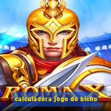 calculadora jogo do bicho